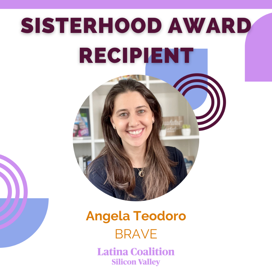 Sisterhood Award by Latina Coalition of Silicon Valley