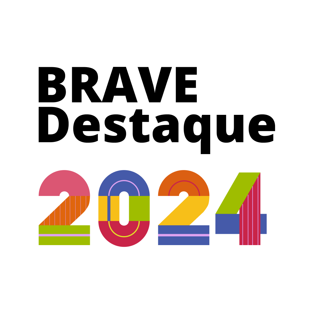 BRAVE Destaque 2024